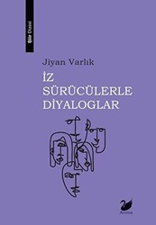 İz Sürücülerle Diyaloglar - Anima Yayınları