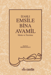 İzahlı Emsile Bina Avamil Metin ve Tercüme - 1