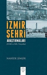 İzmir Şehri Araştırmaları - Post Yayınevi