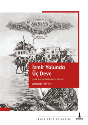 İzmir Yolunda Üç Deve - 1