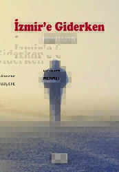 İzmir`e Giderken - Kule Kitap
