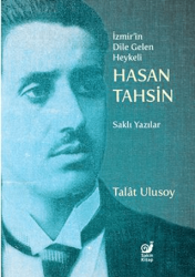 İzmir’in Dile Gelen Heykeli Hasan Tahsin - Sakin Kitap