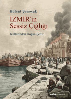 İZMİR’in Sessiz Çığlığı - 1