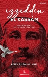 İzzeddin El Kassam; Suriye’den Filistin’e Bir Direniş Öyküsü - Farabi Kitap