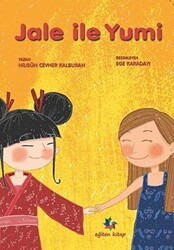 Jale ile Yumi - Eğiten Kitap