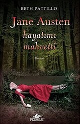 Jane Austen Hayatımı Mahvetti - Pegasus Yayınları