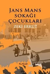 Jans Mans Sokağı Çocukları - Kalkedon Yayıncılık
