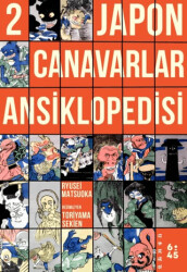 Japon Canavarlar Ansiklopedisi 2 - Altıkırkbeş Yayınları