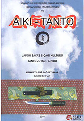 Japon Savaş Bıçağı Kültürü - Tanto Jutsu - Aikido - 1