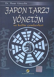 Japon Tarzı Yönetim ve Kalite Çemberleri - Milenyum Yayınları