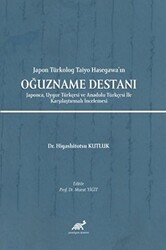 Japon Türkolog Taiyo Hasegawa’ın Oğuzname Destanı - Paradigma Akademi Yayınları