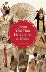 Japon Yeni Dini Hareketleri ve Kadın - DTA Yayıncılık