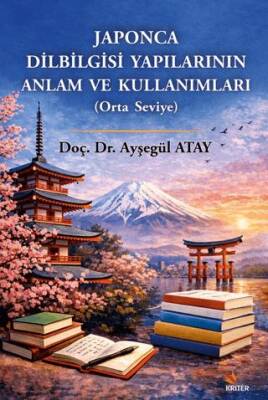 Japonca Dilbilgisi Yapılarının Anlam ve Kullanımları - 1