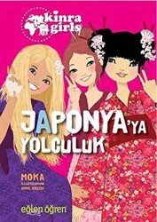 Japonya`ya Yolculuk - Eğlen Öğren Kinra Girls 5 - Dstil Tasarım İletişim Yayınları