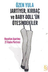 Jartiyer, Kırbaç ve Baby-Doll’ün Ötesindekiler - Everest Yayınları