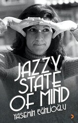 Jazzy State Of Mind - Cinius Yayınları
