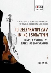J.D. Zelenka’nın Zwv 181 No.1 Sonatı’nın İki Viyola, Viyolonsel ve Sürekli Bas İçin Uyarlaması - 1