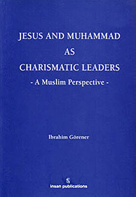 Jesus And Muhammad As Charismatic Leaders - 1