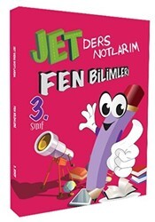 Jet Yayınevi 3. Sınıf Fen Bilimleri Ders Notlarım - Jet Yayınevi