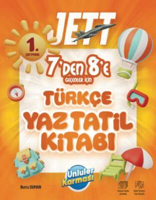 Jett 7`den 8`e Geçenler için Türkçe Yaz Tatil Kitabı - 1