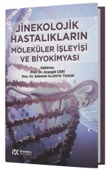 Jinekolojik Hastalıkların Moleküler İşleyişi ve Biyokimyası - İstanbul Tıp Kitabevi