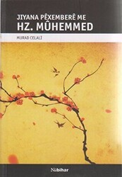 Jıyana Pexembere me Hz. Muhemmed - Nubihar Yayınları