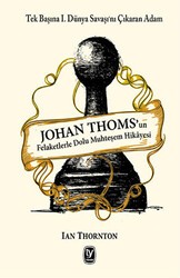 Johan Thoms’un Felaketlerle Dolu Muhteşem Hikayesi - Tekin Yayınevi