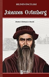 Johannes Gutenberg - Bilimin Öncüleri - Parola Yayınları