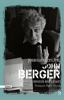 John Berger Zamanımızın Bir Yazarı - 1