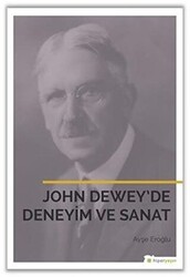 John Dewey’de Deneyim ve Sanat - Hiperlink Yayınları