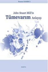 John Stuart Mill’in Tümevarım Anlayışı - Araştırma Yayınları