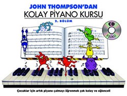 John Thompson`dan Kolay Piyano Kursu 2. Bölüm - Porte Müzik Eğitim Merkezi