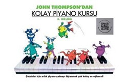 John Thompson`dan Kolay Piyano Kursu 3. Bölüm - Porte Müzik Eğitim Merkezi