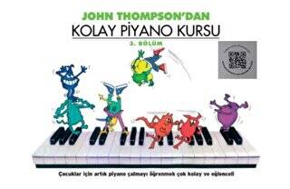 John Thompson`dan Kolay Piyano Kursu 3. Bölüm - 1