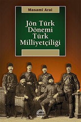 Jön Türk Dönemi Türk Milliyetçiliği - İletişim Yayınevi