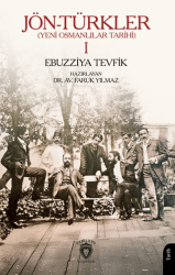 Jön-Türkler Yeni Osmanlılar Tarihi 1 - Dorlion Yayınları