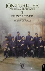 Jön-Türkler Yeni Osmanlılar Tarihi 3 - Dorlion Yayınları