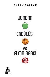 Jordan Endülüs ve Elma Ağacı - Edebiyatist