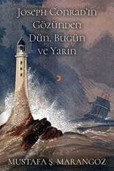 Joseph Conrad`ın Gözünden Dün, Bugün ve Yarın - Cinius Yayınları