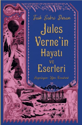 Jules Verne`in Hayatı ve Eserleri - 1