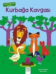Julia Donaldson`dan Dramalar - Kurbağa Kavgası - 1001 Çiçek Kitaplar