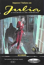 Julia - Uccidero B1-B2 - Edilingua