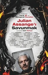 Julian Assange’ı Savunmak - A7 Kitap