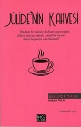 Jülide`nin Kahvesi - İnce Kütük Yayınları