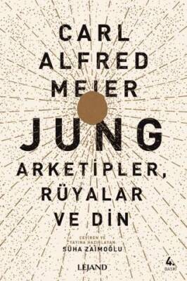 Jung: Arketipler, Rüyalar ve Din - 1