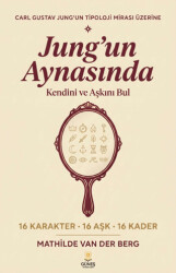 Jung`un Aynasında Kendini ve Aşkını Bul - Güneş Kitabevleri Yayınları