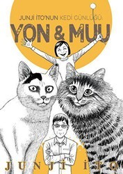 Junji İto’nun Kedi Günlüğü: Yon&Muu - Gerekli Şeyler Yayıncılık