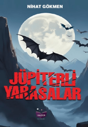 Jüpiterli Yarasalar - Hazer Yayınları
