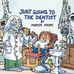 Just Going to the Dentist Little Critter - Random House