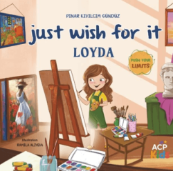 Just Wish For It Loyda - Anatolian Culture Publishing